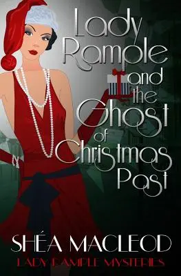 Lady Rample und der Geist der vergangenen Weihnacht - Lady Rample and the Ghost of Christmas Past