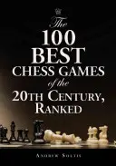 Die 100 besten Schachpartien des 20. Jahrhunderts, geordnet - The 100 Best Chess Games of the 20th Century, Ranked