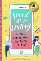 Aufstehen gegen Sexting: Ein offenes Gespräch für Eltern und Tweens - Stand Up to Sexting: An Open Conversation for Parents and Tweens