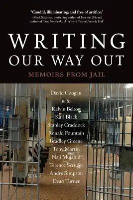 Unseren Weg nach draußen schreiben: Memoiren aus dem Knast - Writing Our Way Out: Memoirs from Jail