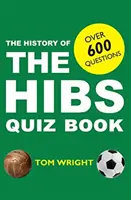 Die Geschichte des Hibs-Quizbuchs - History of the Hibs Quiz Book