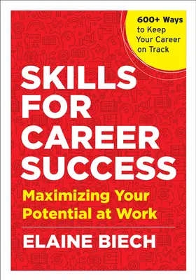 Fertigkeiten für beruflichen Erfolg: Maximieren Sie Ihr Potenzial am Arbeitsplatz - Skills for Career Success: Maximizing Your Potential at Work