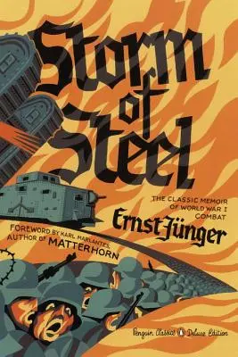 Sturm aus Stahl: (Penguin Classics Deluxe Edition) - Storm of Steel: (Penguin Classics Deluxe Edition)