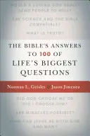 Die Antworten der Bibel auf 100 der größten Fragen des Lebens - The Bible's Answers to 100 of Life's Biggest Questions