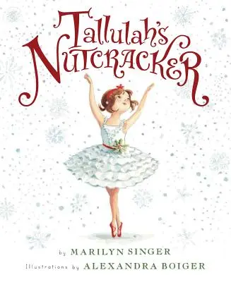 Tallulahs Nussknacker - Tallulah's Nutcracker
