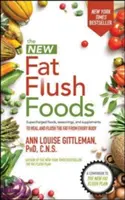 Die neuen Fat Flush-Lebensmittel - The New Fat Flush Foods