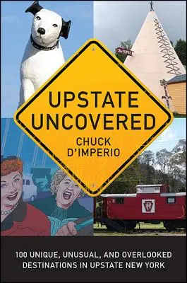 Upstate aufgedeckt - Upstate Uncovered