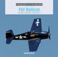 F6F Hellcat: Grummans Ass-Macher im Zweiten Weltkrieg - F6F Hellcat: Grumman's Ace Maker in World War II