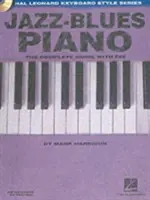 Jazz-Blues-Klavier: Der komplette Leitfaden mit Audio! Hal Leonard Keyboard Style Reihe - Jazz-Blues Piano: The Complete Guide with Audio! Hal Leonard Keyboard Style Series