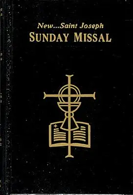 St. Josephs Sonntagsmessbuch: Vollständige Ausgabe in Übereinstimmung mit dem Römischen Messbuch - St. Joseph Sunday Missal: Complete Edition in Accordance with the Roman Missal