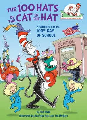 Die 100 Hüte der Katze mit dem Hut: Eine Feier zum 100. Schultag - The 100 Hats of the Cat in the Hat: A Celebration of the 100th Day of School