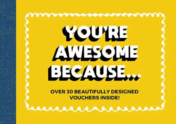 Du bist großartig, weil... - Über 30 wunderschön gestaltete Freundschaftsgeschenke - You're Awesome Because... - Over 30 Beautifully Designed Friendship Tokens