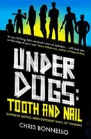 Underdogs - Zähne und Nägel - Underdogs - Tooth and Nail