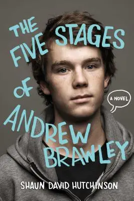 Die fünf Stadien des Andrew Brawley - The Five Stages of Andrew Brawley