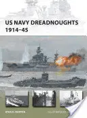 Dreadnoughts der US-Marine 1914-45 - US Navy Dreadnoughts 1914-45