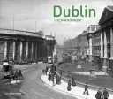 Dublin damals und heute(r) - Dublin Then and Now(r)