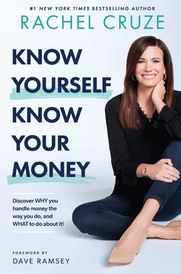 Erkennen Sie sich selbst, erkennen Sie Ihr Geld: Entdecken Sie, warum Sie mit Geld so umgehen, wie Sie es tun, und was Sie dagegen tun können! - Know Yourself, Know Your Money: Discover Why You Handle Money the Way You Do, and What to Do about It!