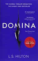 Domina - Gefährlicher. Noch schockierender. Der packende neue Bestseller der Autorin von MAESTRA - Domina - More dangerous. More shocking. The thrilling new bestseller from the author of MAESTRA