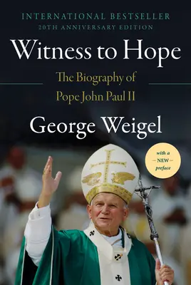 Zeuge der Hoffnung: Die Biographie von Papst Johannes Paul II. - Witness to Hope: The Biography of Pope John Paul II