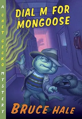 Dial M for Mongoose, 15: Ein Chet-Gecko-Rätsel - Dial M for Mongoose, 15: A Chet Gecko Mystery