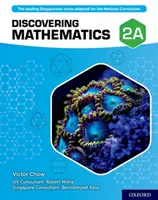 Entdecke die Mathematik: Schülerbuch 2A - Discovering Mathematics: Student Book 2A