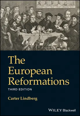 Die europäischen Reformationen - The European Reformations