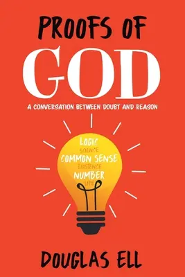 Beweise für Gott: Ein Gespräch zwischen Zweifel und Vernunft - Proofs of God: A Conversation between Doubt and Reason