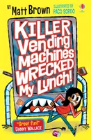 Killer-Automaten haben mein Mittagessen ruiniert - Killer Vending Machines Wrecked My Lunch