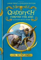 Quidditch im Wandel der Zeit - Großdruck-Legasthenieausgabe - Quidditch Through the Ages - Large Print Dyslexia Edition