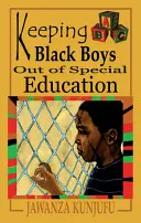 Schwarze Jungen aus der Sondererziehung heraushalten - Keeping Black Boys Out of Special Education