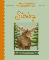 Sterling - Der verliebte Elch mit dem Herz für Kühe - Sterling - The lovestruck moose with a heart for cows