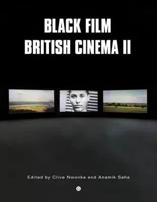 Schwarzer Film - Britisches Kino II - Black Film British Cinema II
