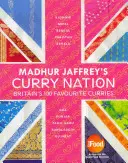 Madhur Jaffreys Curry-Nation - Madhur Jaffrey's Curry Nation