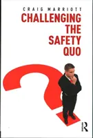 Den Sicherheitsquo in Frage stellen - Challenging the Safety Quo