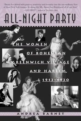 All-Night-Party: Die Frauen der Bohème in Greenwich Village und Harlem, 1913-1930 - All-Night Party: The Women of Bohemian Greenwich Village and Harlem, 1913-1930