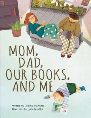 Mama, Papa, unsere Bücher und ich - Mom, Dad, Our Books, and Me