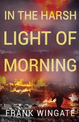 Im grellen Licht des Morgens - In the Harsh Light of the Morning