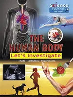 Der menschliche Körper: Untersuchen wir ihn - Human Body: Let's Investigate