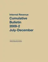 Internal Revenue Service Kumulatives Bulletin - 2009 (Juli-Dezember) - Internal Revenue Service Cumulative Bulletin - 2009 (July-December)