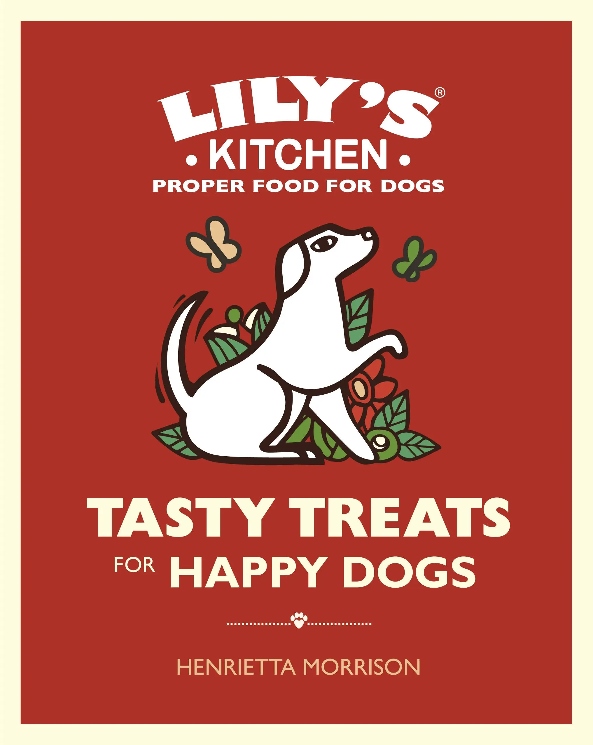 Leckerbissen für glückliche Hunde - Tasty Treats for Happy Dogs