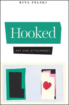 Gefesselt: Kunst und Anhaftung - Hooked: Art and Attachment