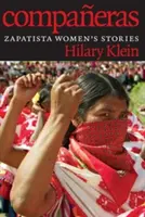Compaeras: Geschichten der zapatistischen Frauen - Compaeras: Zapatista Women's Stories
