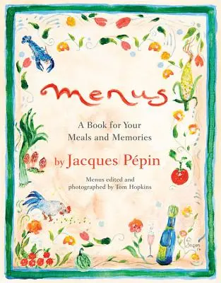 Speisekarten: Ein Buch für Ihre Mahlzeiten und Erinnerungen - Menus: A Book for Your Meals and Memories