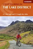 Radfahren im Lake District - Wochentouren und Tagesausflüge - Cycling in the Lake District - Week-long tours and day rides