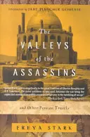 Die Täler der Assassinen: Und andere persische Reisen - The Valleys of the Assassins: And Other Persian Travels