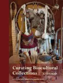 Kuratieren biokultureller Sammlungen: Ein Handbuch - Curating Biocultural Collections: A Handbook