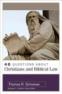 40 Fragen über Christen und das biblische Gesetz - 40 Questions about Christians and Biblical Law