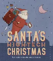 Hightech-Weihnachten vom Weihnachtsmann - Santa's High-Tech Christmas