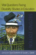 Lebenswichtige Fragen für die Behindertenpädagogik; Zweite Ausgabe - Vital Questions Facing Disability Studies in Education; Second Edition