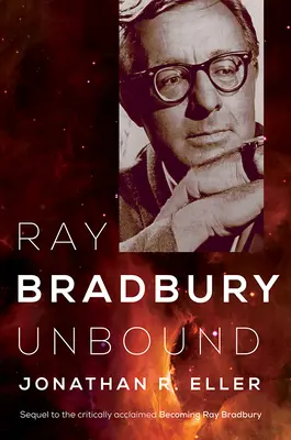 Ray Bradbury Ungebunden - Ray Bradbury Unbound